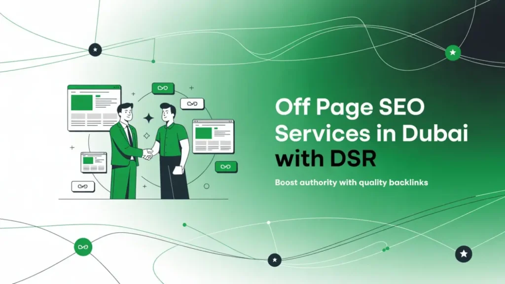 Off Page SEO services in Dubai with DSR