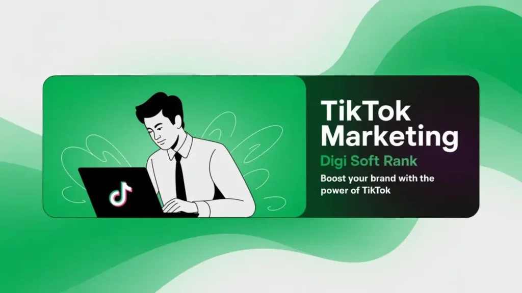 TikTok Marketing in Dubai with Digi Soft Rank